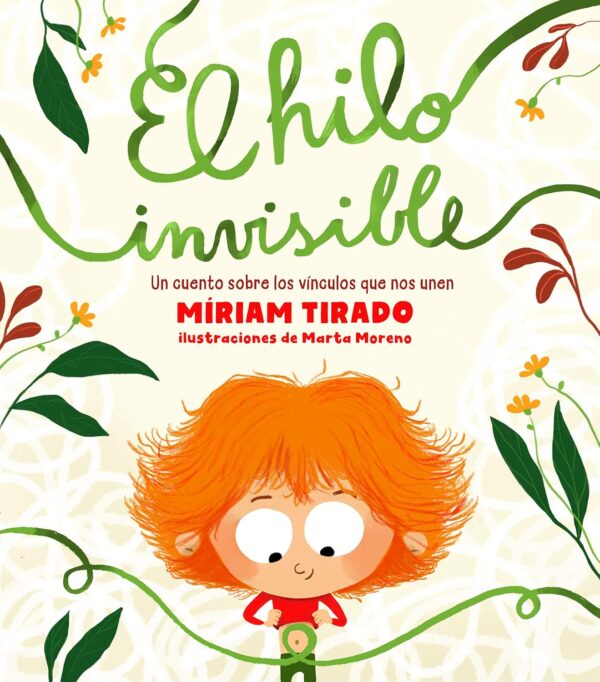 EL HILO INVISIBLE PEQUEÑAS MANITAS - Míriam Tirado