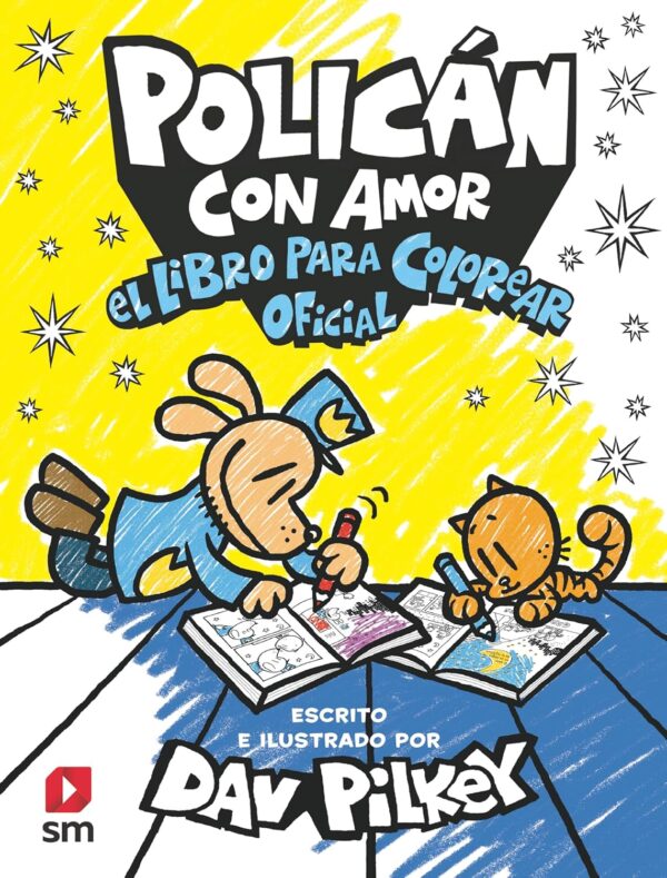 Policán con amor: El libro para colorear oficial - Dav Pilkey
