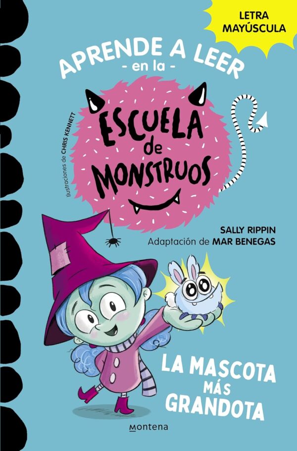 Aprender a leer en la Escuela de Monstruos 1 - La mascota más grandota -Sally Rippin