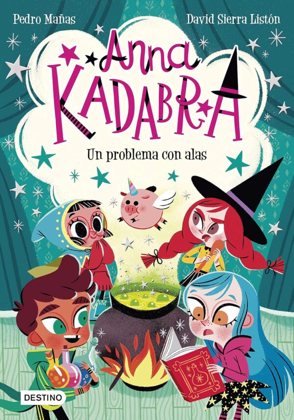 Anna Kadabra 2. Un problema con alas - Pedro Mañas
