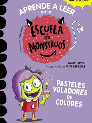 APRENDE A LEER  ESCUELA MONSTRUOS 5  PASTELES VOLADORES  COLOR