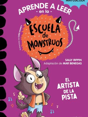 Aprender a leer en la escuerla de monstruos 13. El artista de la pista