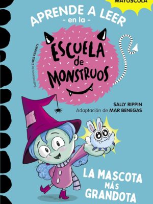 APRENDE A LEER  ESCUELA MONSTRUOS 1  LA MASCOTA MAS  GRANDOTA