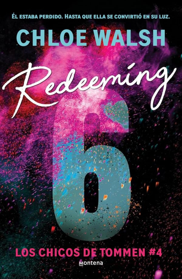 Redeeming 6 (Los chicos de Tommen 4) - Chloe Walsh