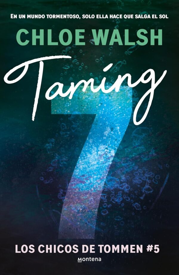 Taming 7 (Los chicos de Tommen 5) - Chloe Walsh